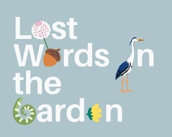 Lost Words in the Garden